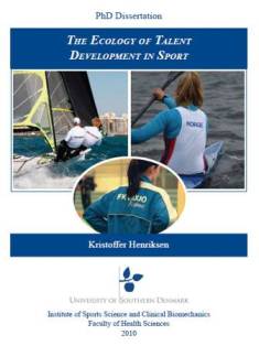The Ecology of Talent Development in Sport Kristoffer henriksens ph.d.